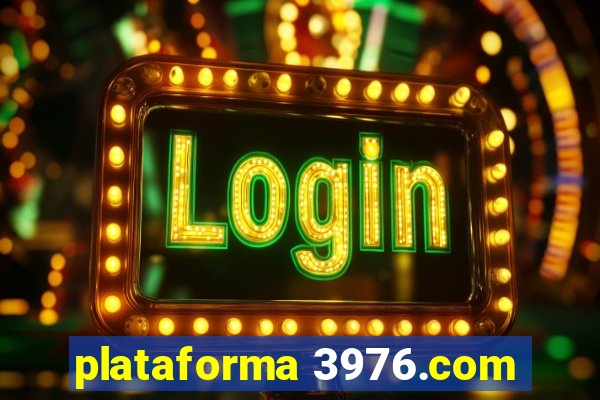 plataforma 3976.com